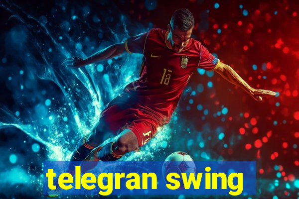 telegran swing